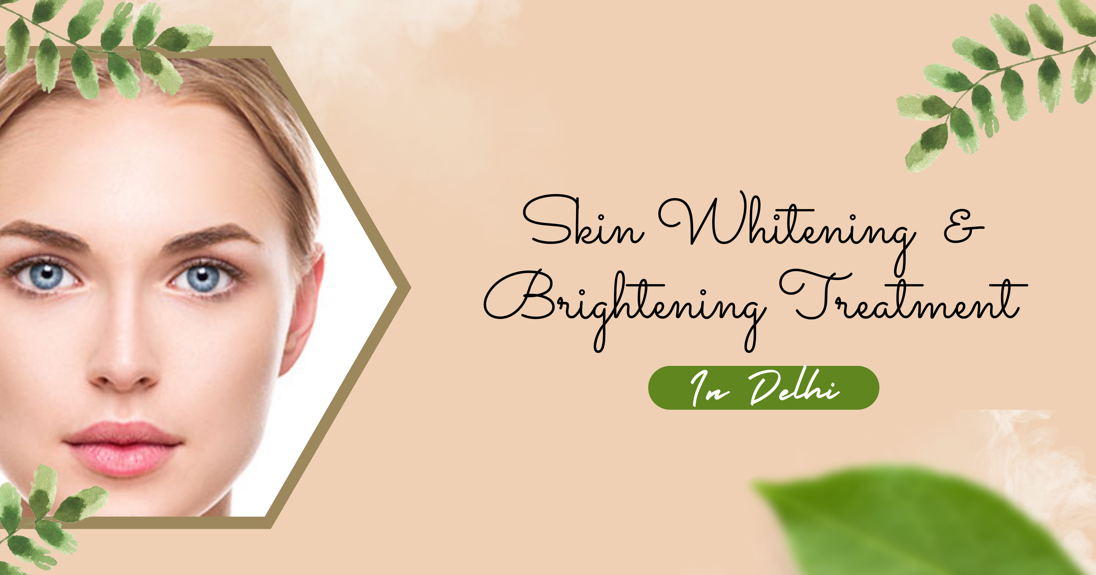 Skin Whitening and Brightening Treatment