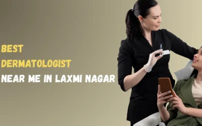 Best Dermatologist Near Me in Laxmi Nagar 2025
