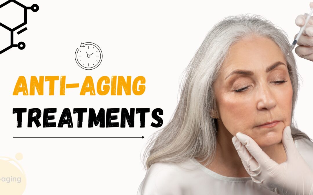 Top Anti-Aging Treatments in 2025 : Non-Surgical Solutions for Younger Skin