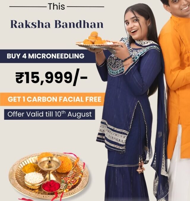 Celebrate Raksha Bandhan with Radiant Skin at Kotil Skin Science