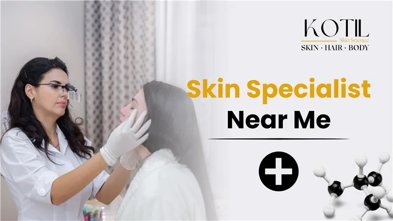 Skin specialist near me providing pigmentation and melasma treatment