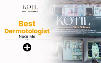Cheap Dermatologist Near Me 2025: Affordable Care for Healthy Skin | Kotil Skin Science