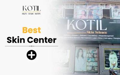 Skin Center 2025: Destination for Advanced Skin and Hair Care | Kotil Skin Science