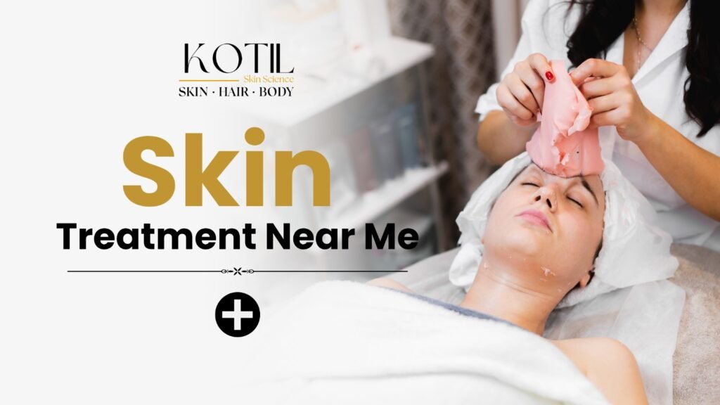skin treatment near me