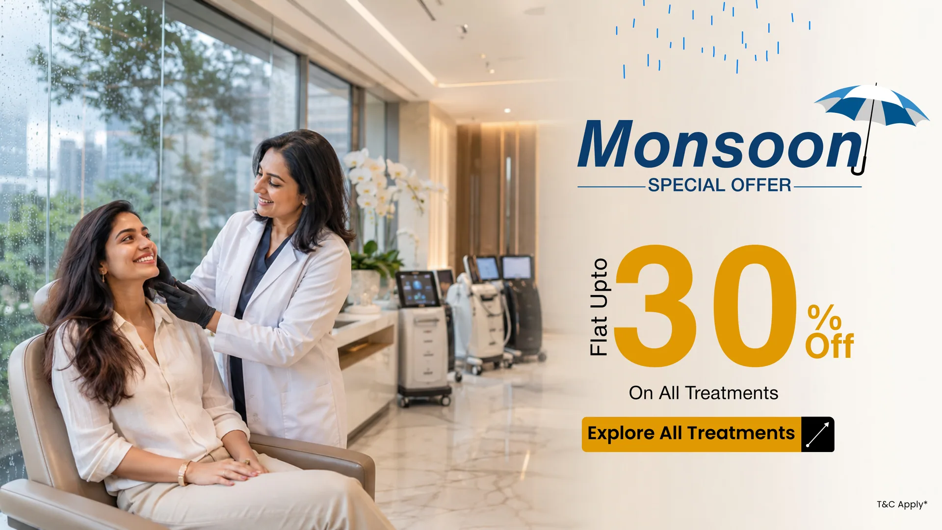 Monsoon Special Offer: flat up to 30% off on all treatments