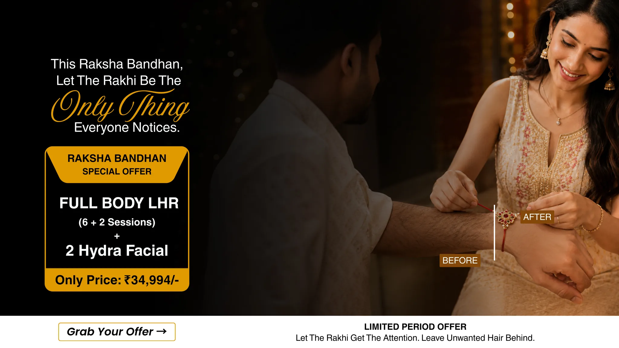 Raksha Bandhan Special Offer: Full Body LHR 6+2 sessions plus 2 Hydra Facials for ₹34,994